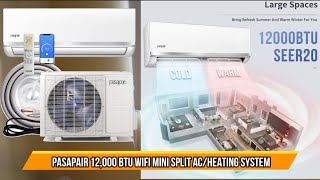 Pasapair 12000 BTU WiFi Mini Split AC Heating System [upl. by Attelrahs]