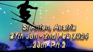 St Anton 28th Jan 24 Part 2 [upl. by Glynn]