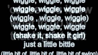 wiggle lyrics [upl. by Anaugahs]