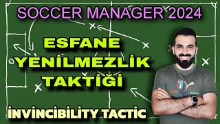 SM 24 EFSANE YENİLMEZLİK TAKTİĞİ  EN İYİ TAKTİKLER  SOCCER MANAGER 2024 [upl. by Anayek]