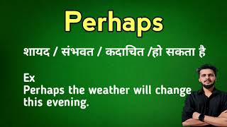 perhaps ka matlab kya hota hai  perhaps meaning in Hindi [upl. by Winfrid]