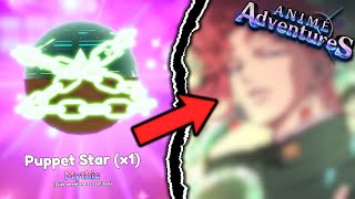 new PUPPET Star is HERE In Anime Adventures Update 18 [upl. by Lyris]