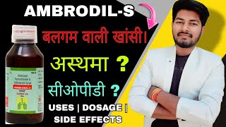 Ambrodil S Syrup Benefits amp Dosage in Hindi  Ambroxol Hydrochloride amp Salbutamol Syrup pharmacy [upl. by Eveineg]