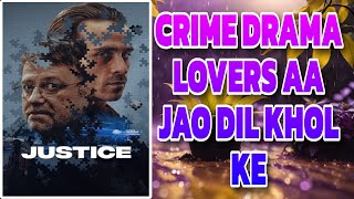 Justice review  crime drama movies  justice trailer hindi 😍 [upl. by Oijimer]