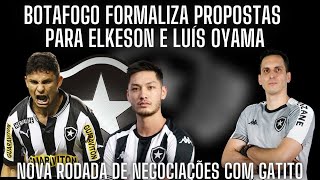 BOTAFOGO FORMALIZA PROPOSTAS POR ELKESON E OYAMA  NOVA RODADA DE NEGOCIAÇÕES ENTRE BFR E GATITO [upl. by Ibbetson518]