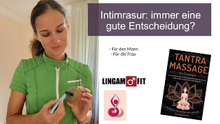 Intimrasur wichtige Aspekte für die Lust und Gesundheit [upl. by Franciska]