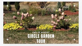 End of August Circle Garden Tour [upl. by Seward969]