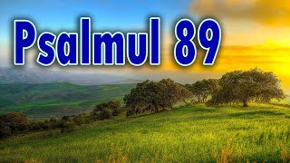 PSALMUL 89  TRAIAN DORZ  POEZII CRESTINE [upl. by Norval]