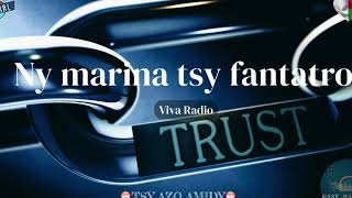 Ny marina tsy fantatro Tantara Viva Radio [upl. by Eelreveb]