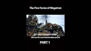 movie the five Forms of Megatron [upl. by Urien]