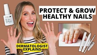 Dermatologist Shares How to Protect amp Grow Healthy Strong Nails Nail Care Tips  Dr Sam Ellis [upl. by Yenots]