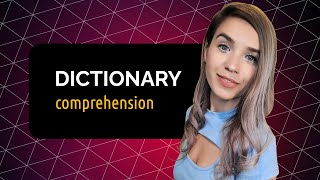 Dictionary Comprehension  Create Complex Data Structures Step by Step [upl. by Eelyrehc]