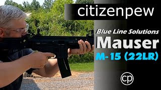 Blue Line Solutions  Mauser M15 M15 22LR Rifle Review [upl. by Tallbot597]