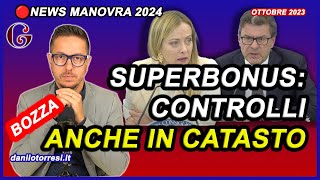 CONTROLLI al SUPERBONUS 110 anche alla rendita in CATASTO  ultime notizie manovra 2024 [upl. by Furiya]