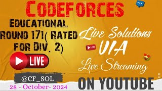 Codeforces Educational Round 171 Rated for Div 2  Live Solutions Disscussion [upl. by Axel]