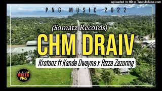 Krotonz  CHM DRAW Feat Kande Dwayne x Rizza Zazoring 2022 [upl. by Hsihsa]