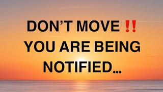 💌Don’t Move You Are Being Notified By… [upl. by Kinsler]