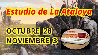 Estudio de La Atalaya Semana Octubre 28  3 Noviembre [upl. by Christalle]