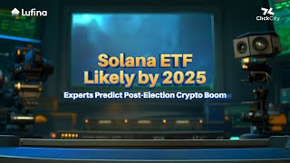 Watch Solana ETF predictions by 2025 Post election crypto boom [upl. by Eked]