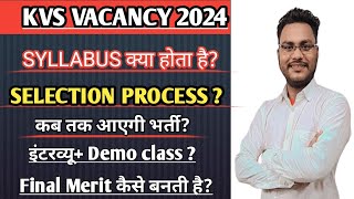 KVS VACANCY 2024 KVS SYLLABUS 2024 SELECTION PROCESS  BEST STRATEGY VIDEO BY NITIN SIR 💥 [upl. by Rodney]