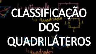 Classificação dos quadriláteros [upl. by Casavant297]