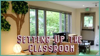 The First Step in Setting Up Your Classroom [upl. by Backer]