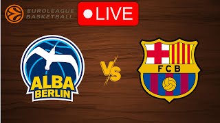 🔴 Live Alba Berlin vs Barcelona  EuroLeague 20232024  Live Play by Play Scoreboard [upl. by Yesdnyl91]