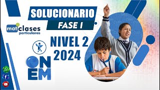 FASE I SOLUCIONARIO ONEM 2024  NIVEL 2 ETAPA IE [upl. by Siraf]