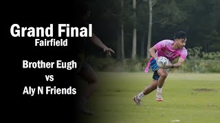 Grand Finals  Brother Eugh vs Aly n Friends  Fairfield Thursday Oztag MIXED  Div 2 [upl. by Ynabe707]