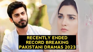 Top 12 Recently Ended Record Breaking Pakistani Dramas 2023 [upl. by Gintz]