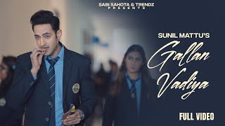 Gallan Waddiyan  Sunil Mattu  New Punjabi Romantic Songs 2024  2025  Trendz Music [upl. by Leziar370]