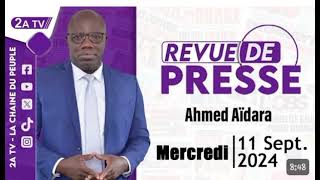 Ahmed aidara revue de presse 11 septembre 2024 [upl. by Marilin]