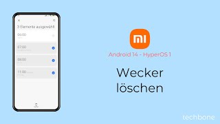 Wecker löschen  Xiaomi Android 14  HyperOS 1 [upl. by Nosirrag]