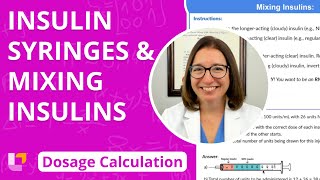 Insulin Syringes and Mixing Insulins  Dosage Calculation for Nursing Students  LevelUpRN [upl. by Tenner]