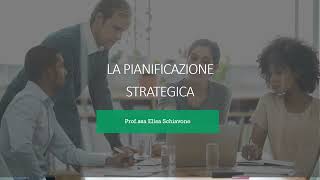 LA PIANIFICAZIONE STRATEGICA [upl. by Yran]