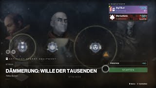 Destiny 2337 Prestige Dämmerung 120618 quotWille der Tausendenquot quotEASYPEASY Farmenquot HDPS4 [upl. by Ardried]