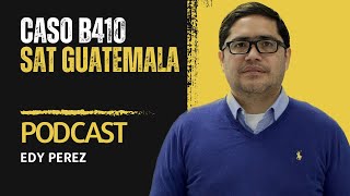 Caso B410 Sat Guatemala defraudación tributaria [upl. by Jill995]