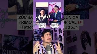 LA ÚNICA TROPICAL vs ZÚMBALE PRIMO  Tattoo ¿En quién suena MEJOR 📣🤔 [upl. by Esinrahc888]