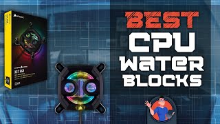 Best CPU Water Blocks  Digital Advisor [upl. by Mickey]