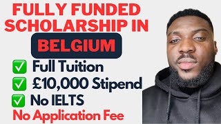 Just Apply for Admission for Free Get Fully Funded Scholarship to Belgium 2024 [upl. by Saitam]