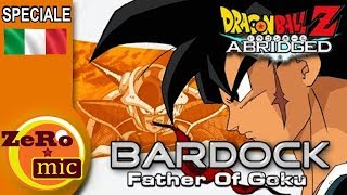 Dragon Ball Z Abridged  Bardak il padre di Goku [upl. by Gross]