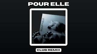 SDM  POUR ELLE Club Remix [upl. by Enovad]