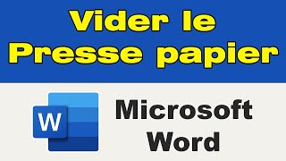 Comment vider presse papier Word [upl. by Aipotu]