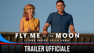 Fly Me to the Moon Le due facce della Luna  Dall11 luglio al cinema  Trailer Ufficiale [upl. by Notsle]