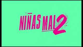 NIÑAS MAL 2  Teaser 1 [upl. by Mandler]