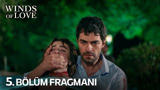 Rüzgarlı Tepe 5 Bölüm Fragmanı  Winds of Love Episode 5 Promo [upl. by Atinyl]