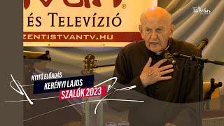 Szalók 2023  Kerényi Lajos [upl. by Acassej]