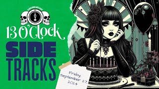 Sidetracks LIVE Friday September 27th 2024 Edition [upl. by Solitta]