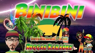 Binibini  Brownman Revival  Packasz Reggae karaoke version [upl. by Alida548]