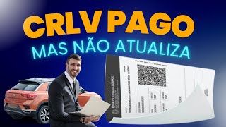 LICENCIAMENTO BLOQUEADO O QUE FAZER QUANDO O CRLV NÃƒO ATUALIZA [upl. by Hardan]